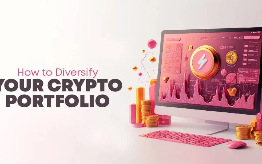 How to Diversify Your Bitcoin Portfolio: A Complete Guide